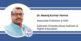 Interview Dr Neeraj Kumar Verma Associate Professor and HOD at Subhash Chandra Bose Institute of Higher Education